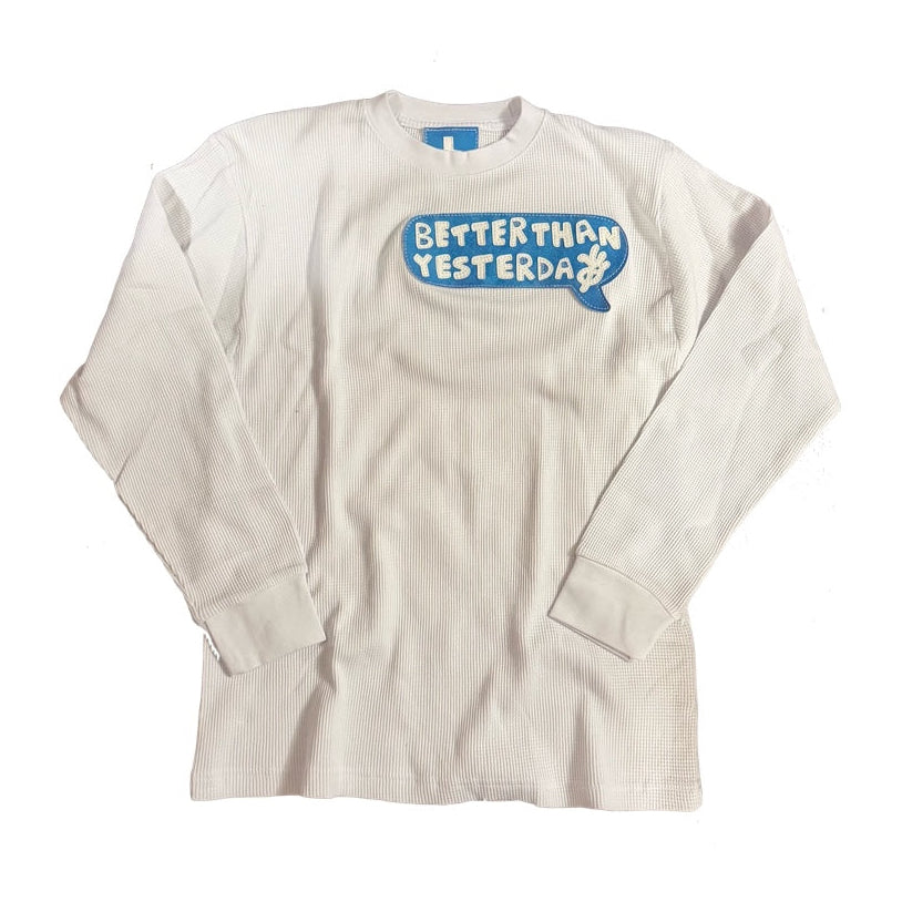better than yesterdaY white thermal